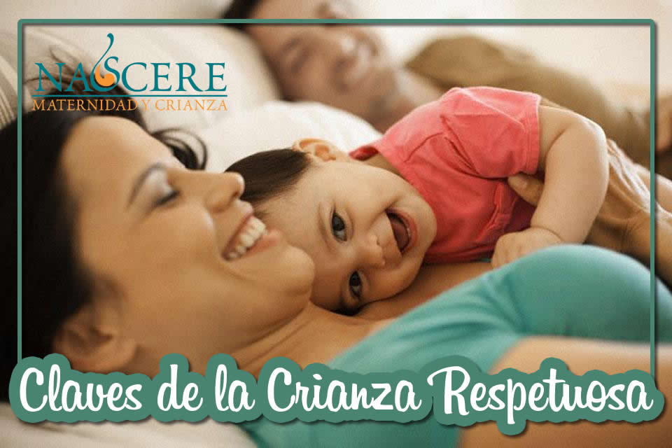 Claves de la crianza respetuosa