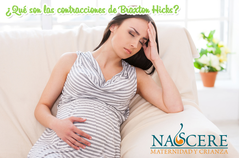 ¿Qué son las contracciones de Braxton Hicks?
